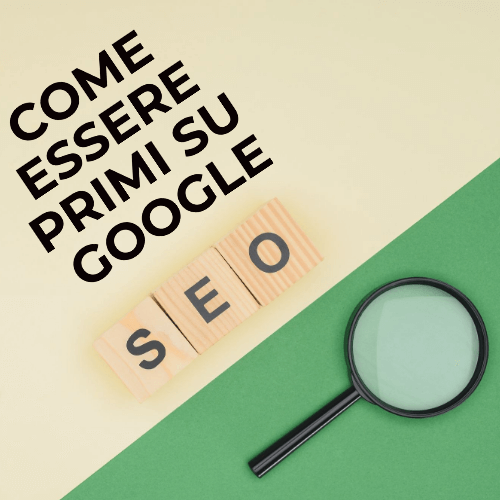 Come essere primi su google