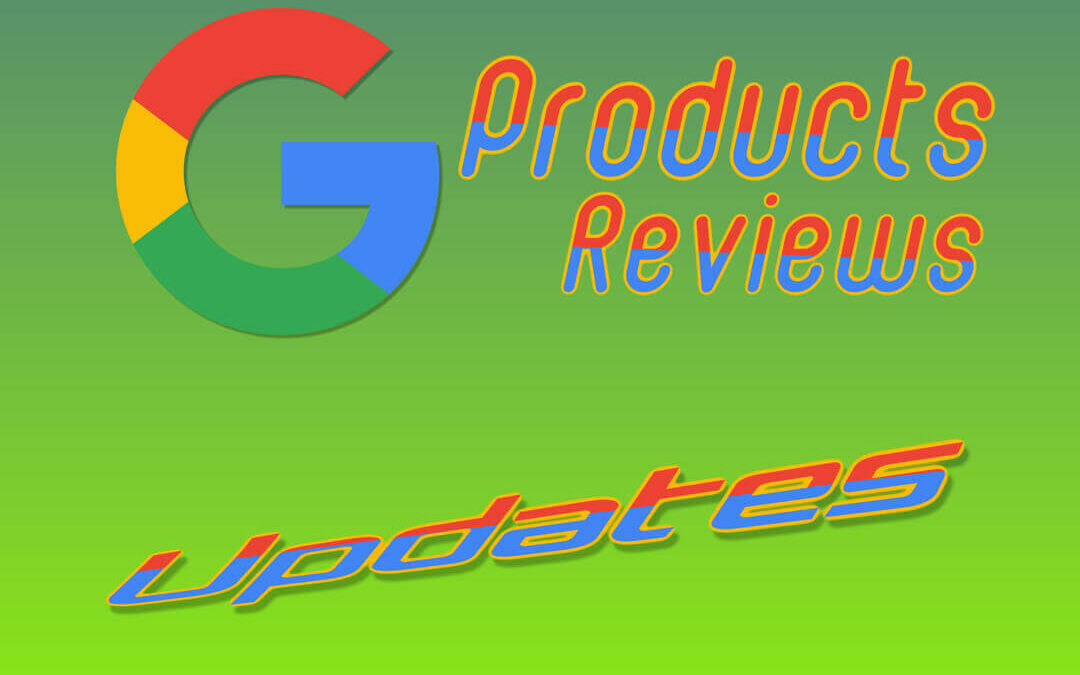 Aggiornamento algoritmo delle recensioni dei prodotti Google