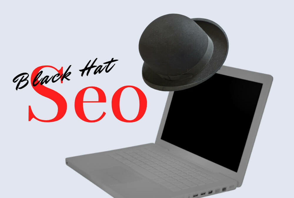 SEO Black Hat: definizione e tecniche